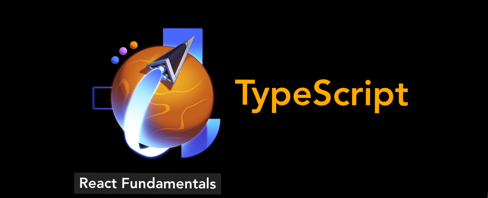 React Fundamental 5: TypeScript
