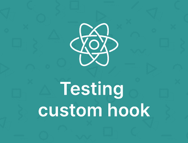 React Testing: Testing custom hook