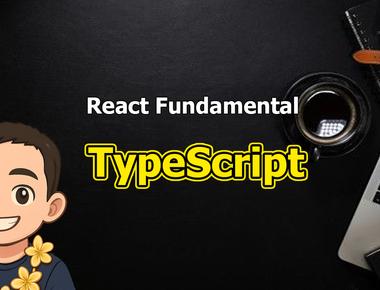 React Fundamental: TypeScript