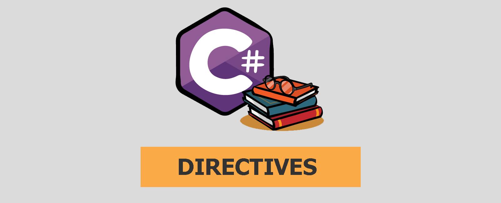 C# PREPROCESSOR DIRECTIVES