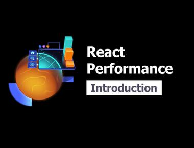 React Performance: Introduction