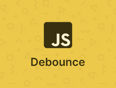 Debounce in JavaScript