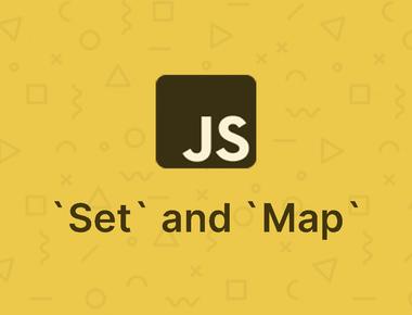 🔥 Mastering `Set` and `Map` in JavaScript