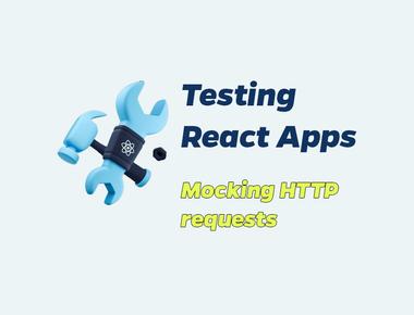 React Testing 5: mocking HTTP requests