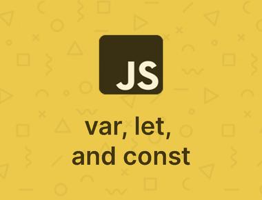 Understanding var, let, and const in JavaScript: Differences and Best Practices