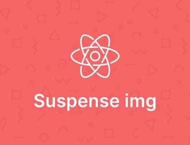 React Suspense: Suspense img
