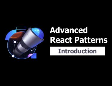 Advanced React Patterns: Introduction