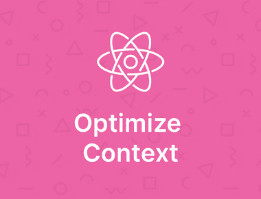 React Performance: Optimize Context