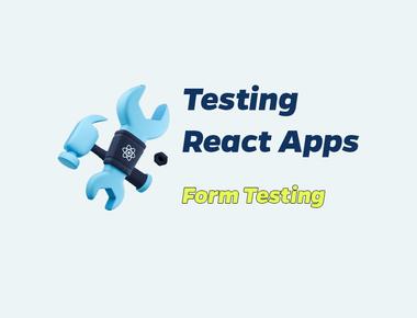 React Testing 4: form testing