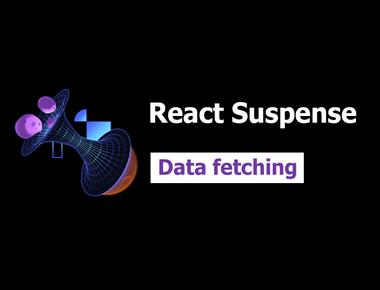 React Suspense 1: Data fetching