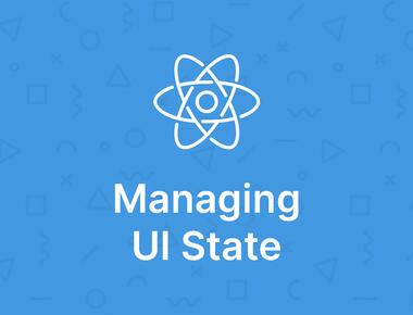 React Hooks: Managing UI State