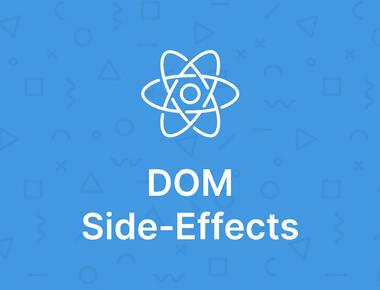React Hooks: DOM Side-Effects