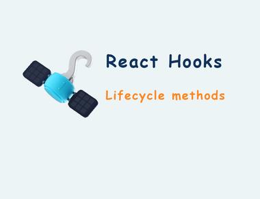 Lifecycle methods