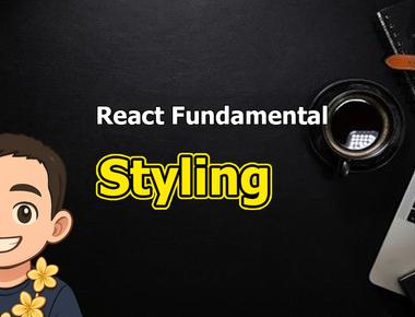 React Fundamental: Styling