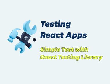React Testing 2: simple test with React Testing Library